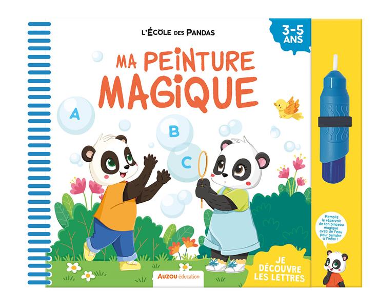 L'ECOLE DES PANDAS - MA PEINTURE MAGIQUE - LES LETTRES