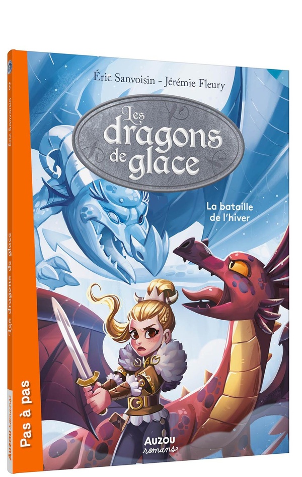 LA SAGA DES DRAGONS - LES DRAGONS DE GLACE - LA BATAILLE DE L'HIVER - TOME 3