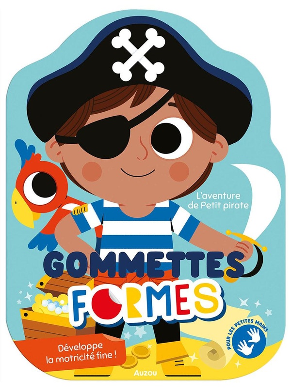 GOMMETTES FORMES - L'AVENTURE DE PETIT PIRATE