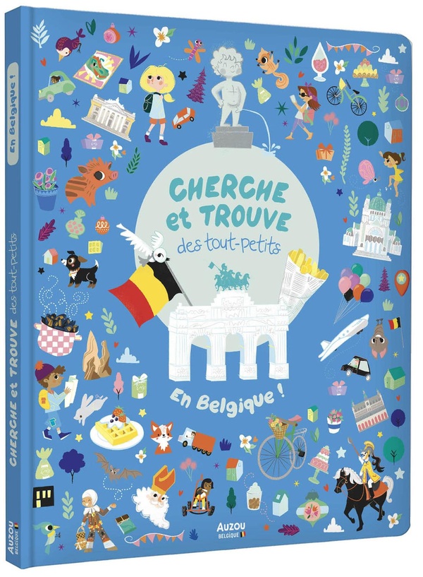 CHERCHE ET TROUVE DES TOUT-PETITS - EN BELGIQUE !