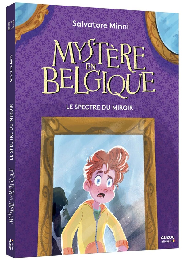 MYSTERE EN BELGIQUE - LE SPECTRE DU MIROIR