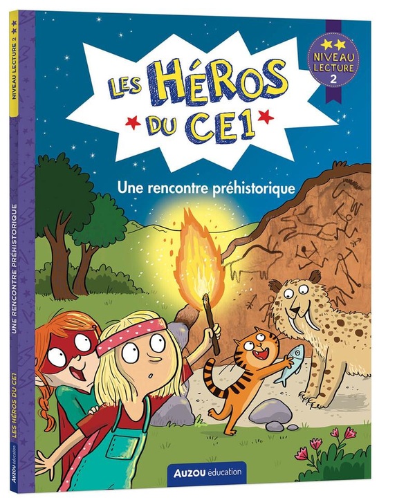 LES HEROS DU CE1 - NIVEAU 2 - UNE RENCONTRE PREHISTORIQUE