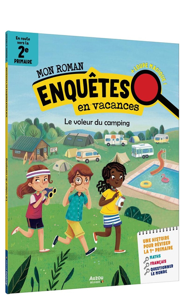 MON ROMAN POUR REVISER - MES ENQUETES EN 1ER PRIMAIRE - LE VOLEUR DU CAMPING