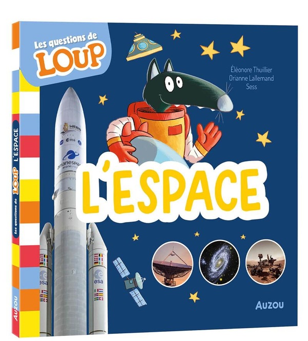 LES QUESTIONS DE LOUP - L'ESPACE