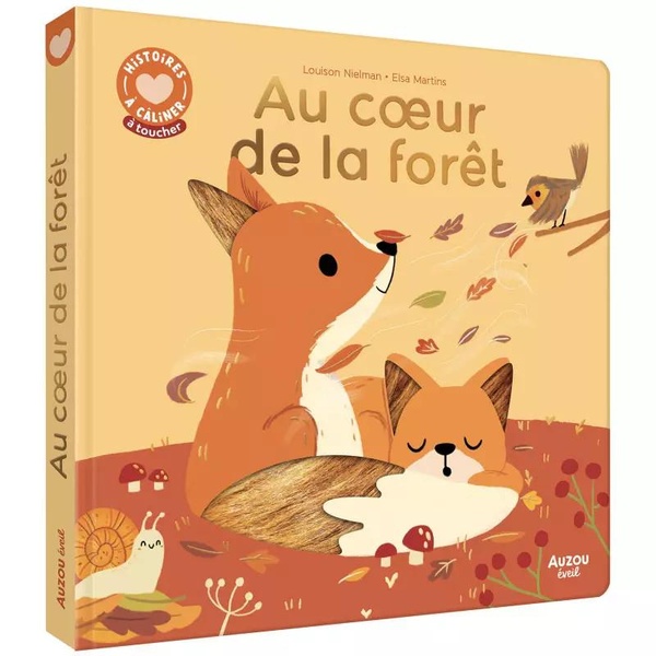 HISTOIRES A CALINER - AU COEUR DE LA FORET