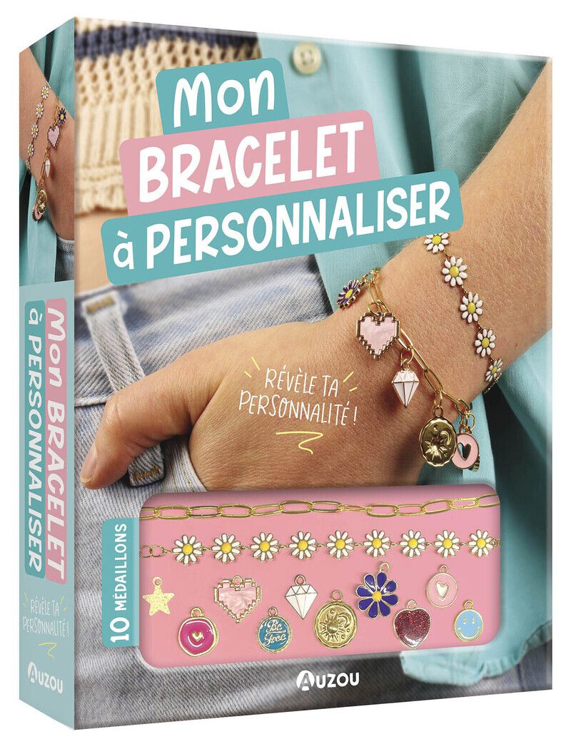 MON BRACELET A PERSONNALISER - REVELE TA PERSONNALITE !