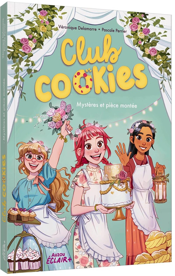 CLUB COOKIES - TOME 4 MYSTERES ET CREME FOUETTEE - VOL04