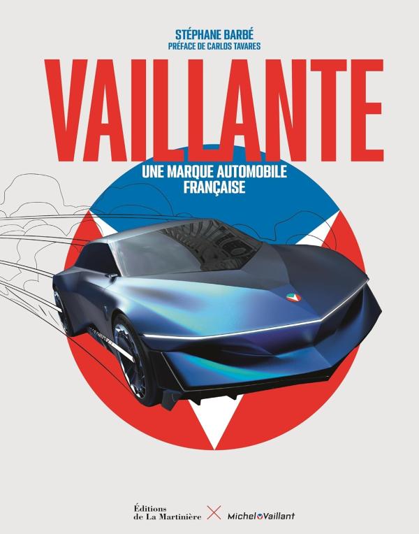 VAILLANTE - UNE MARQUE AUTOMOBILE FRANCAISE