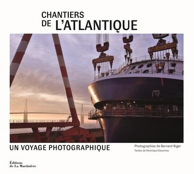 CHANTIERS DE L'ATLANTIQUE - VOYAGE PHOTOGRAPHIQUE