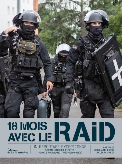 18 MOIS AVEC LE RAID