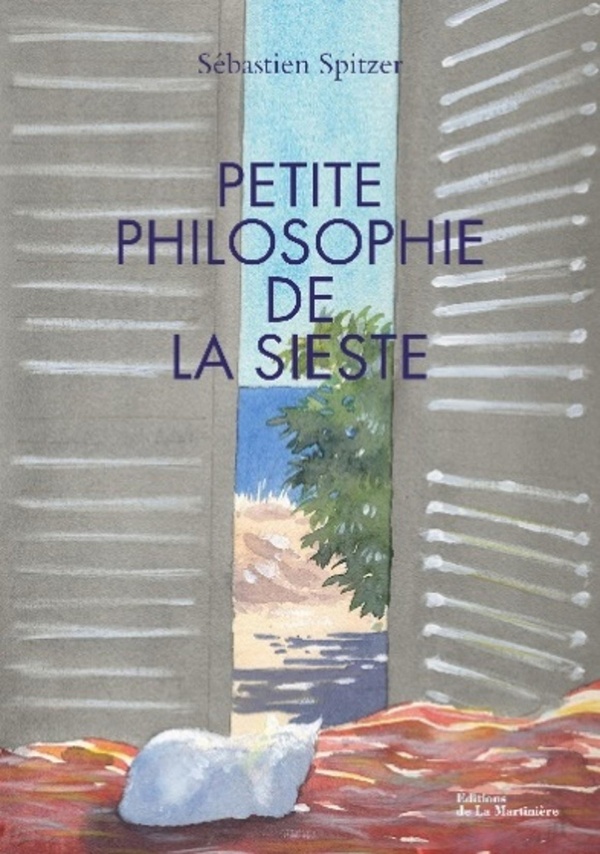PETITE PHILOSOPHIE DE LA SIESTE