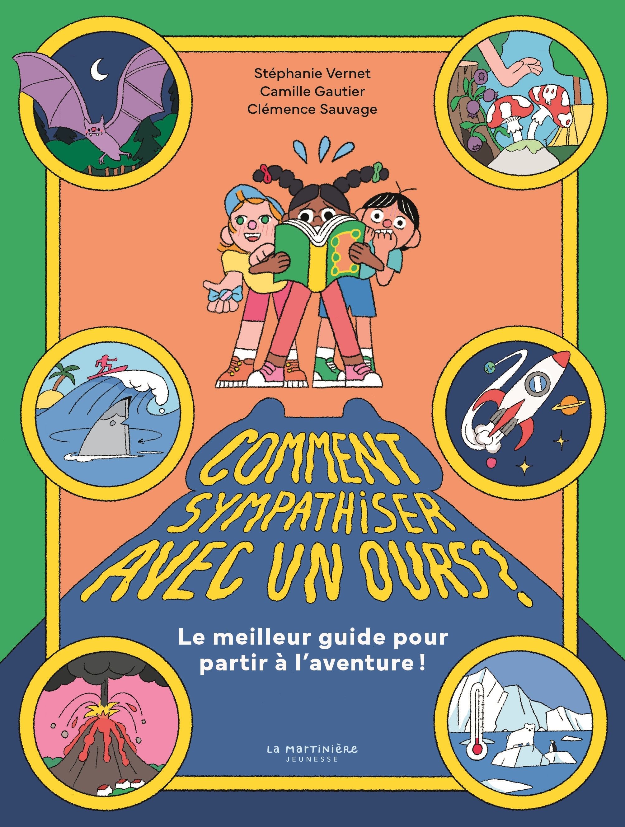 COMMENT SYMPATHISER AVEC UN OURS ? - LE MEILLEUR GUIDE POUR PARTIR A L'AVENTURE