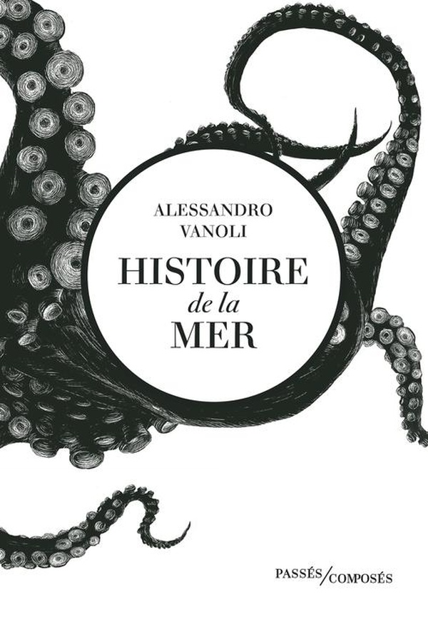 HISTOIRE DE LA MER