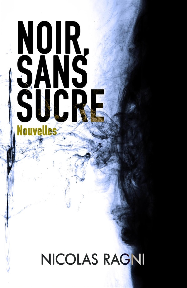 NOIR, SANS SUCRE