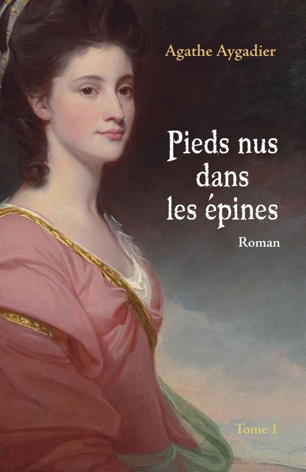PIEDS NUS DANS LES EPINES, TOME 1
