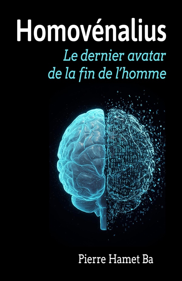 HOMOVENALIUS - LE DERNIER AVATAR DE LA FIN DE L'HOMME