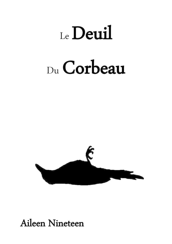 LE DEUIL DU CORBEAU