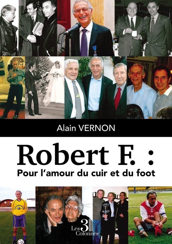 ROBERT F. : POUR L'AMOUR DU CUIR ET DU FOOT