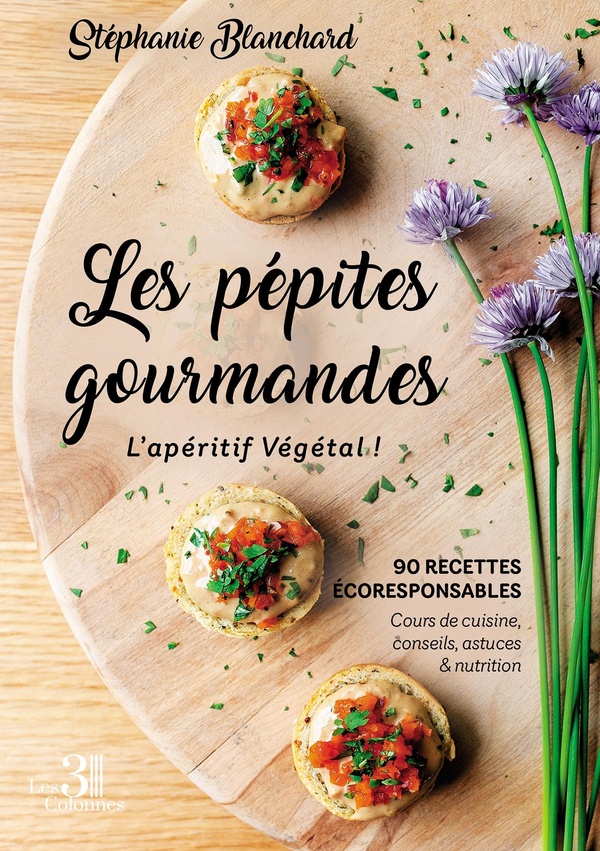 LES PEPITES GOURMANDES - L'APERITIF VEGETAL !