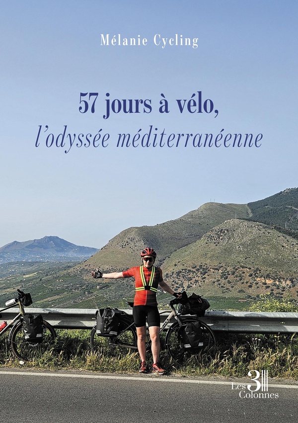 57 JOURS A VELO, L'ODYSSEE MEDITERRANEENNE