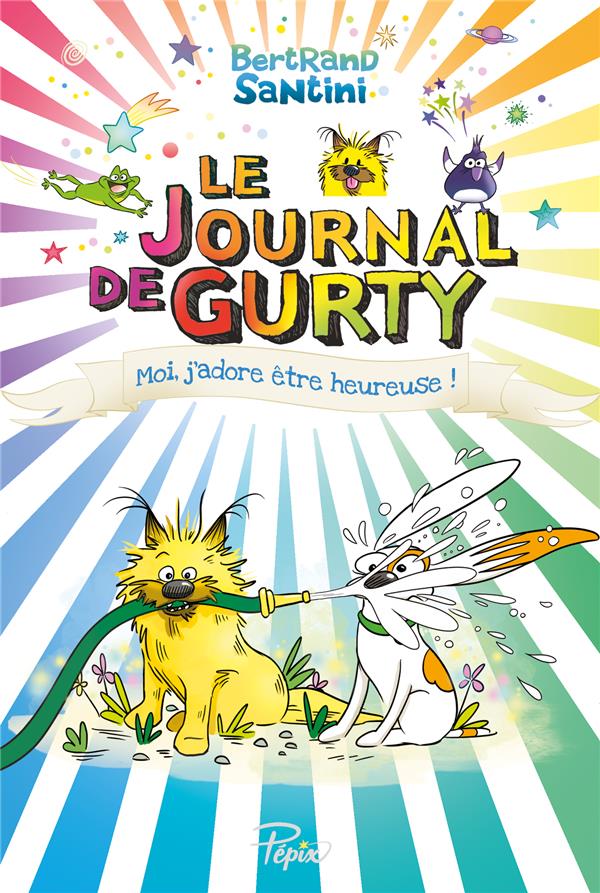 LE JOURNAL DE GURTY - T11 - MOI, J'ADORE ETRE HEUREUSE !