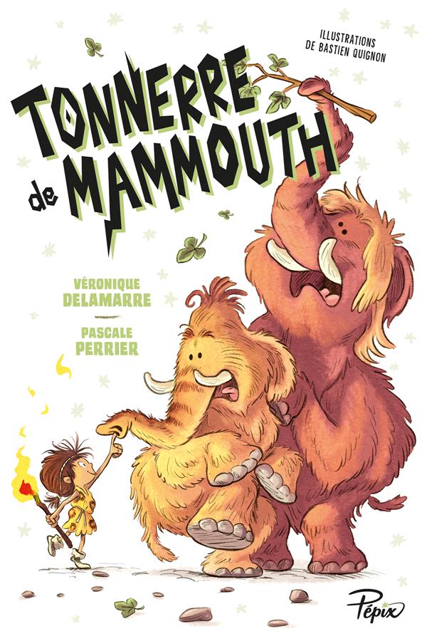 TONNERRE DE MAMMOUTH - T01 - CA VA BARDER !