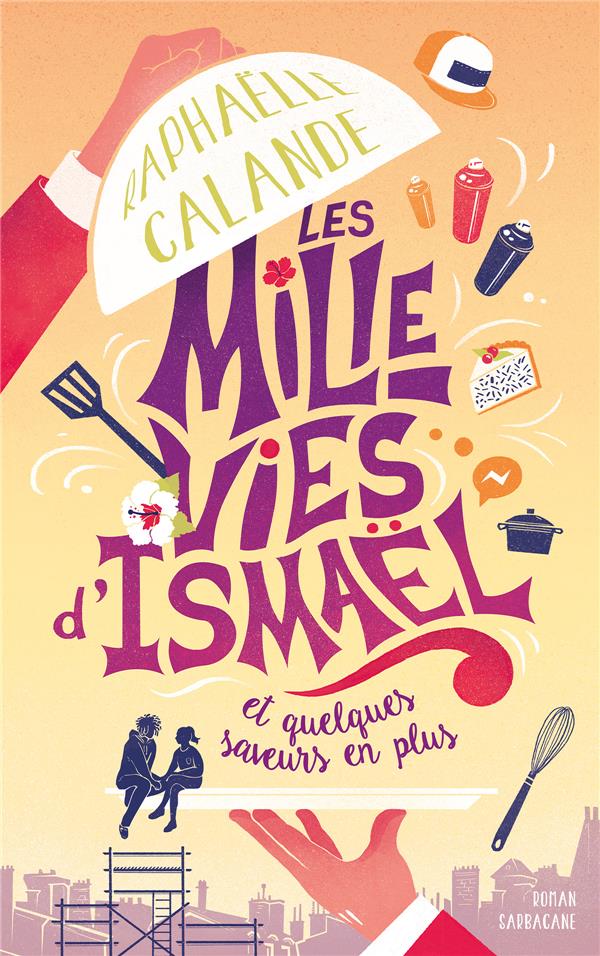 LES MILLE VIES D'ISMAEL