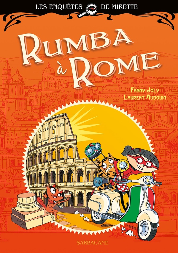 LES ENQUETES DE MIRETTE - RUMBA A ROME - PREMIERS ROMANS