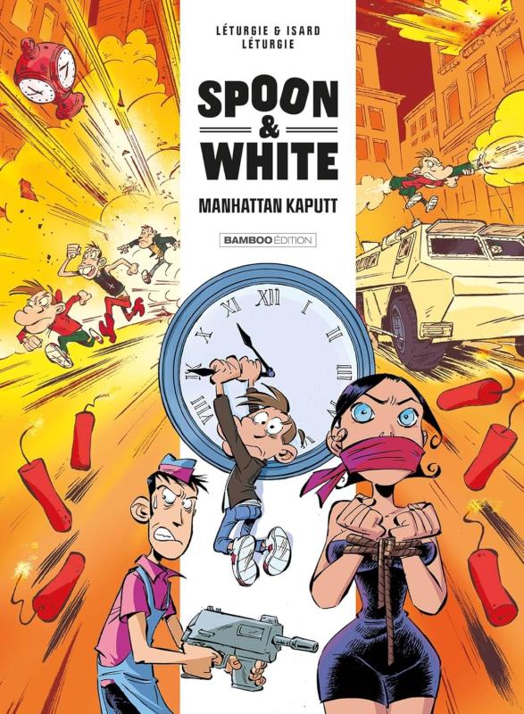 SPOON AND WHITE - TOME 07 - MANHATTAN KAPUTT