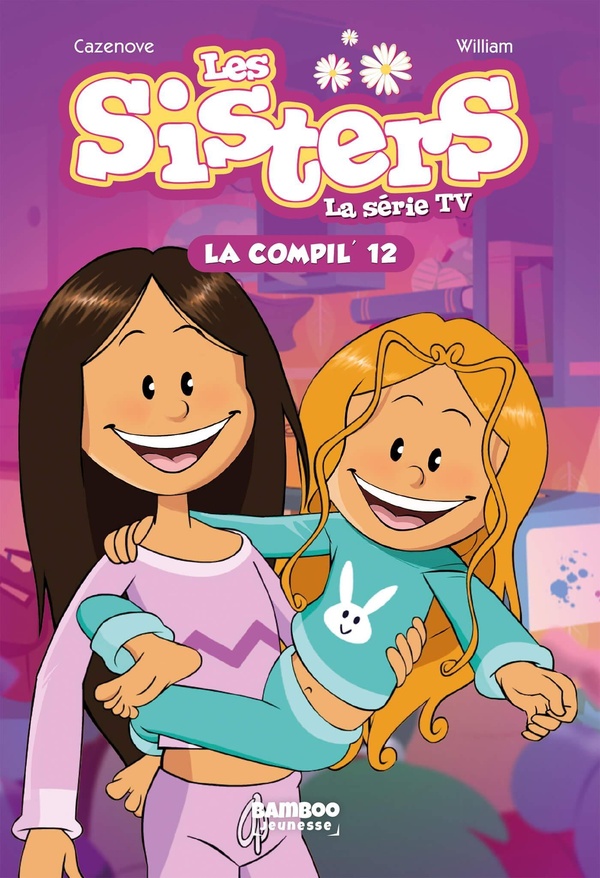 SISTERS (LES) DESSIN ANIME - POCHE - T12 - LES SISTERS - LA SERIE TV - LA COMPIL 12