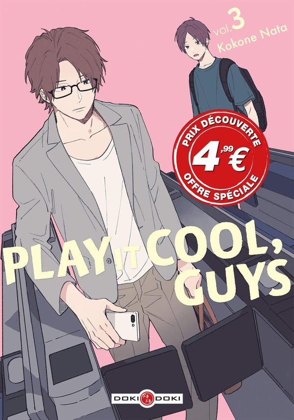 PLAY IT COOL, GUYS - VOL. 03 - PRIX DECOUVERTE - EDITION LIMITEE