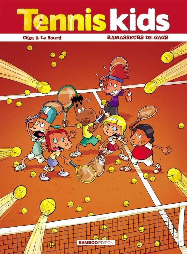 TENNIS KIDS - TOME 01 - NOUVELLE EDITION - RAMASSEURS DE GAGS