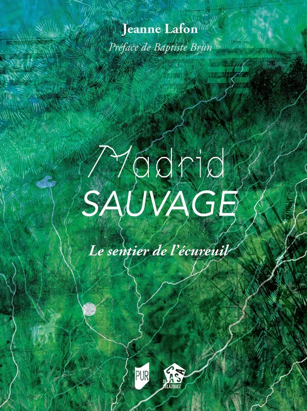 MADRID SAUVAGE - LE SENTIER DE L'ECUREUIL