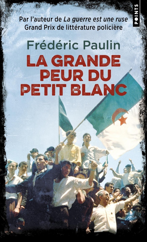 LA GRANDE PEUR DU PETIT BLANC