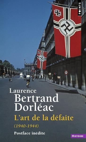 L'ART DE LA DEFAITE - (1940-1944)