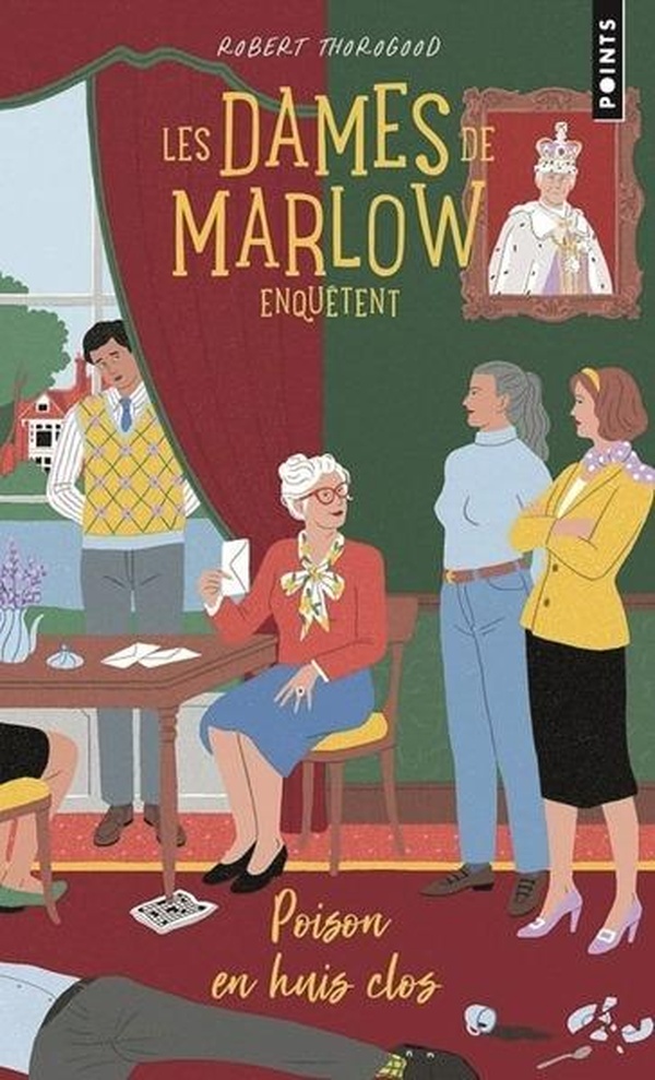 LES DAMES DE MARLOW ENQUETENT - TOME 3. POISON EN HUIS CLOS