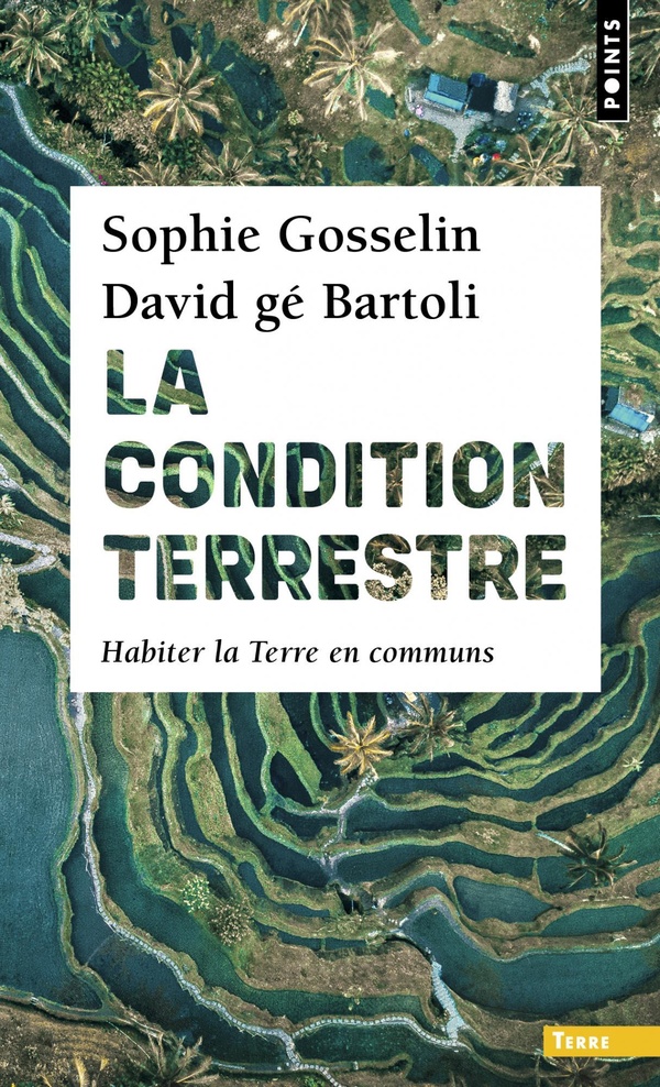 LA CONDITION TERRESTRE - HABITER LA TERRE EN COMMUNS