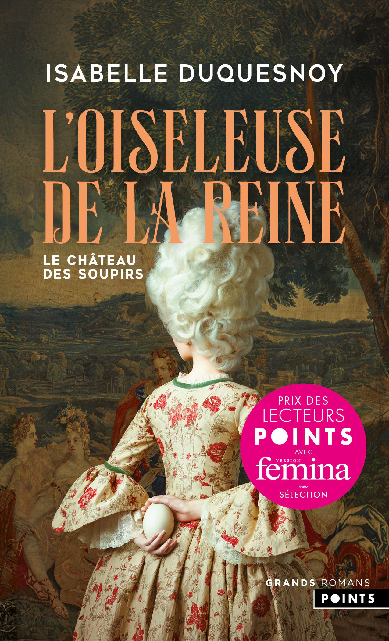 LE CHATEAU DES SOUPIRS - TOME 1 - L'OISELEUSE DE LA REINE