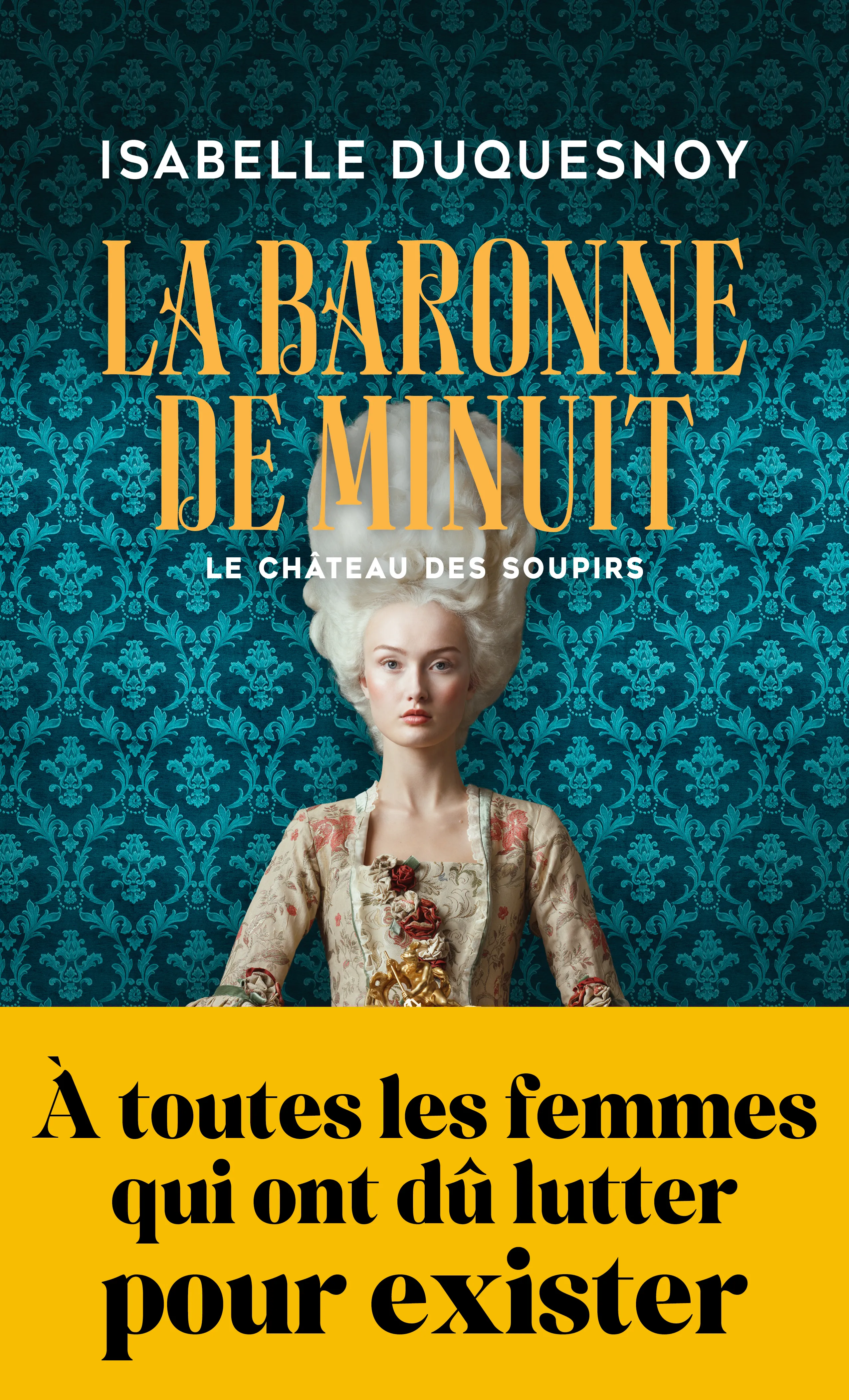 LA BARONNE DE MINUIT - LE CHATEAU DES SOUPIRS