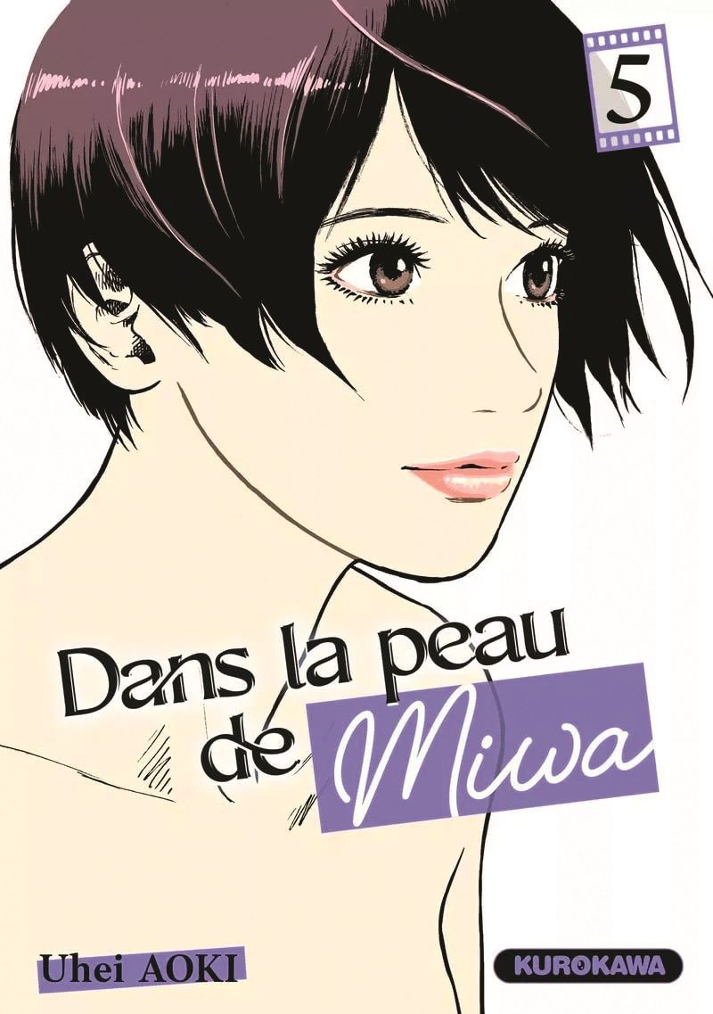 DANS LA PEAU DE MIWA - TOME 5