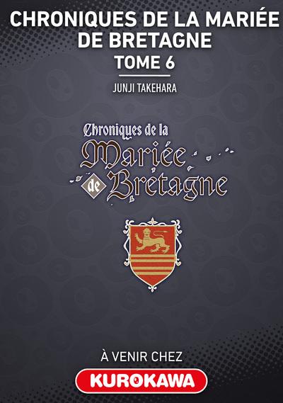 CHRONIQUES DE LA MARIEE DE BRETAGNE - TOME 6