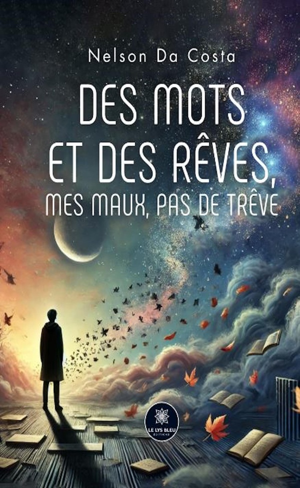 DES MOTS ET DES REVES, MES MAUX, PAS DE TREVE