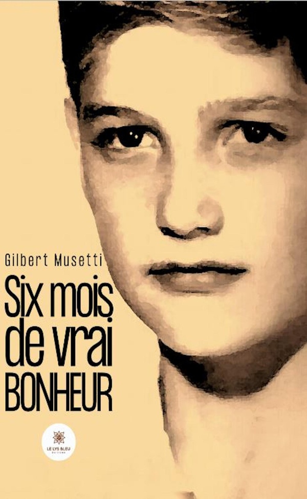 SIX MOIS DE VRAI BONHEUR