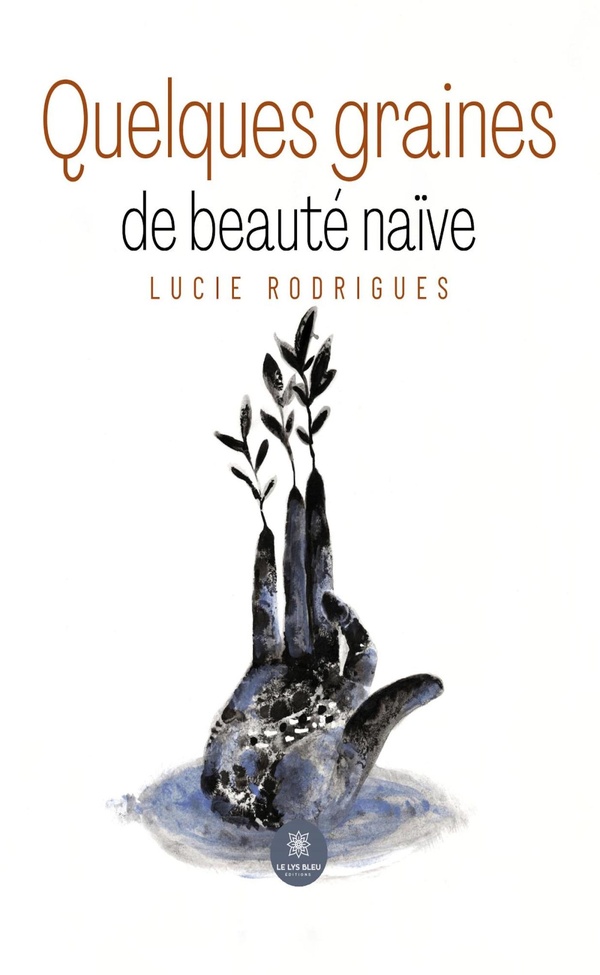 QUELQUES GRAINES DE BEAUTE NAIVE