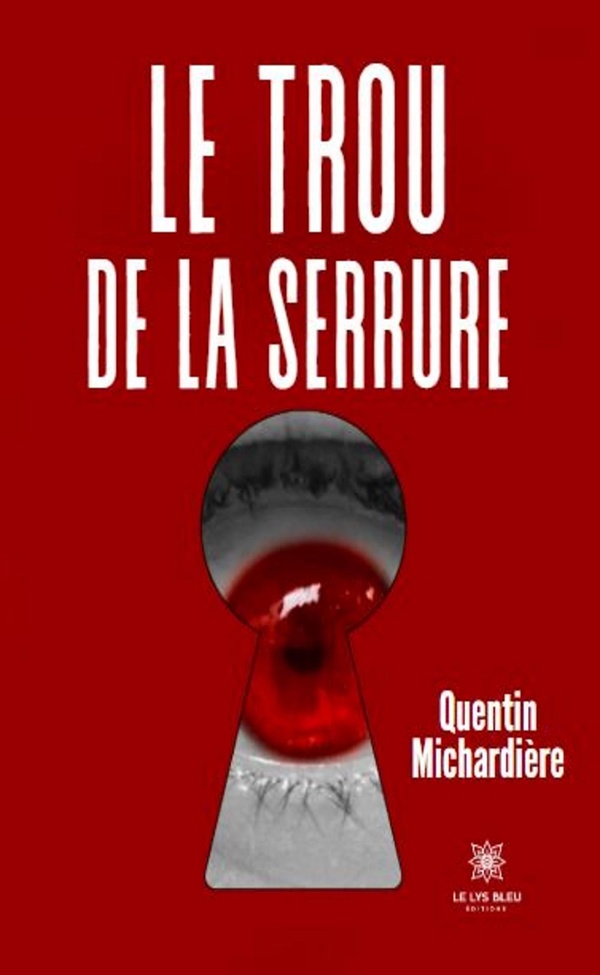 LE TROU DE LA SERRURE