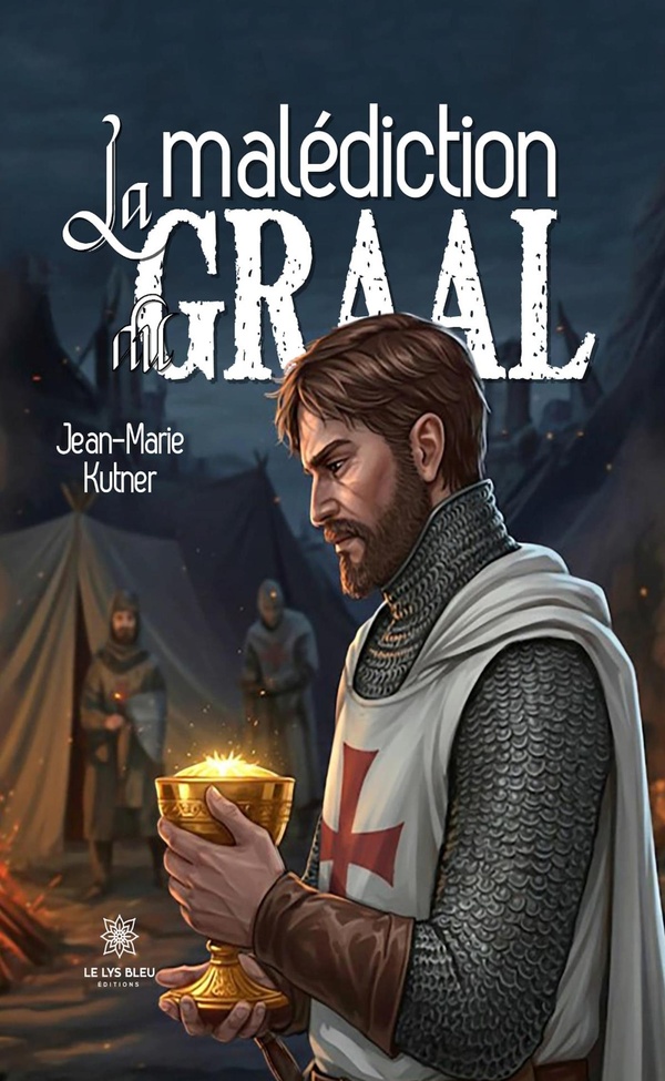 LA MALEDICTION DU GRAAL