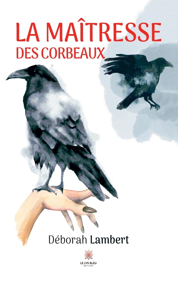 LA MAITRESSE DES CORBEAUX