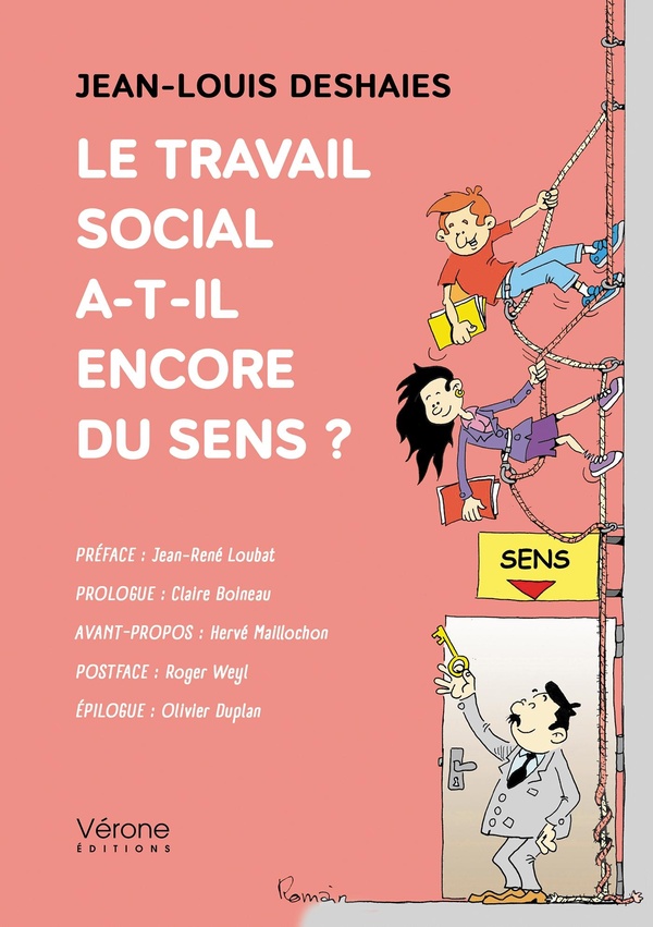 LE TRAVAIL SOCIAL A-T-IL ENCORE DU SENS ?