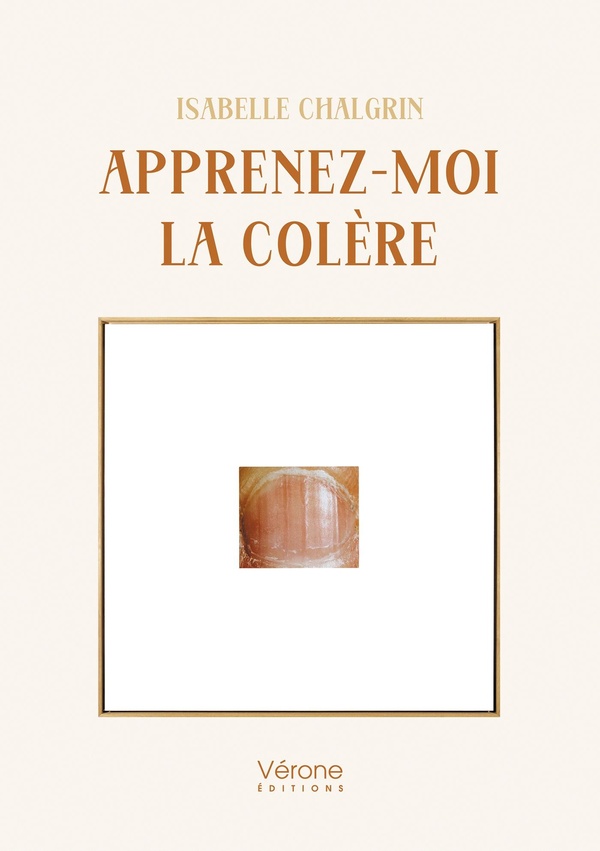 APPRENEZ-MOI LA COLERE - TEMOIGNAGE
