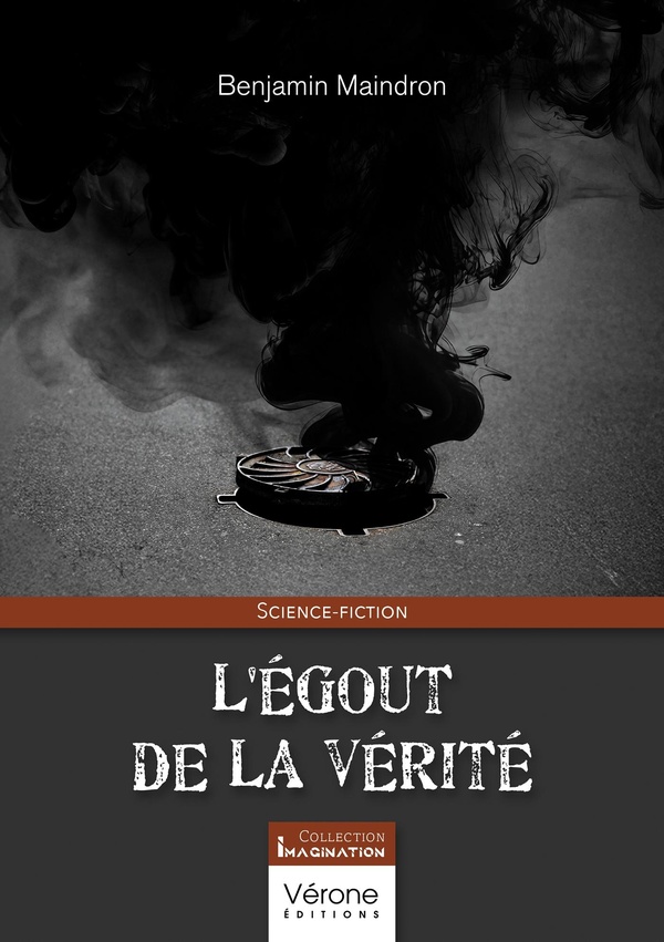 L'EGOUT DE LA VERITE